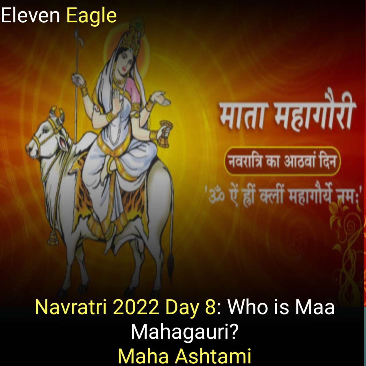 Navratri 2023 Day 8 Who Is Maa Mahagauri Maha Ashtami Puja Vidhi Samagri Origin And Maa 1054
