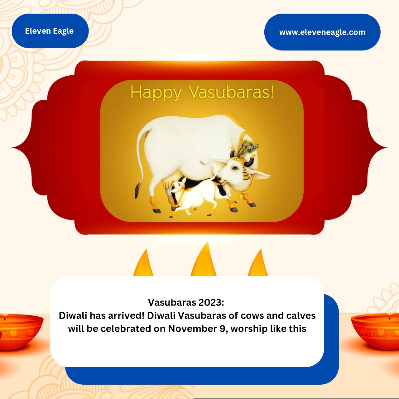 Vasubaras 2023: Diwali has arrived! Diwali Vasubaras of cows and calves will be celebrated on November 9, worship like this