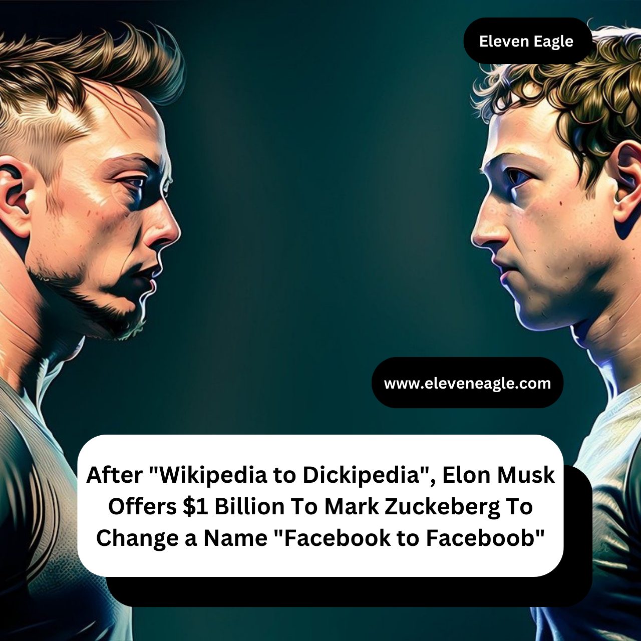 After "Wikipedia to Dickipedia", Elon Musk Offers $1 Billion To Mark Zuckeberg To Change a Name "Facebook to Faceboob"