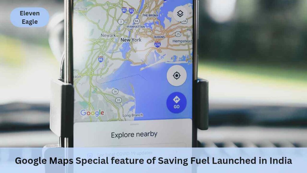 Google Maps Fuel Saving: Now 'Google Maps' will save petrol-diesel; Special feature launched in India