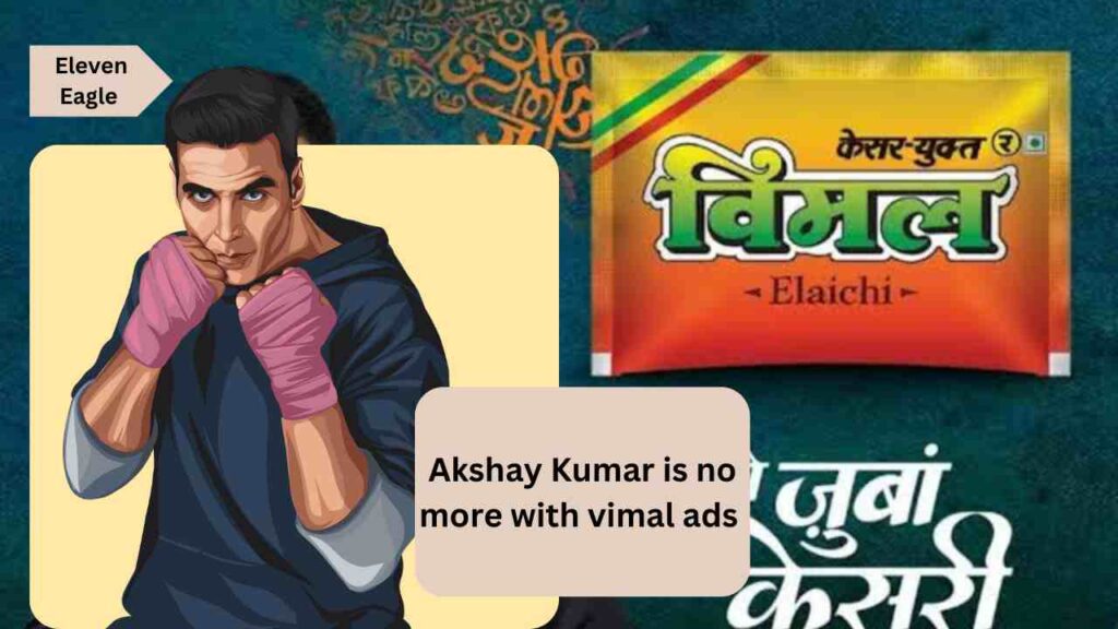 Akshay Kumar: he is a man of his word, Akshay is no more with vimal ads