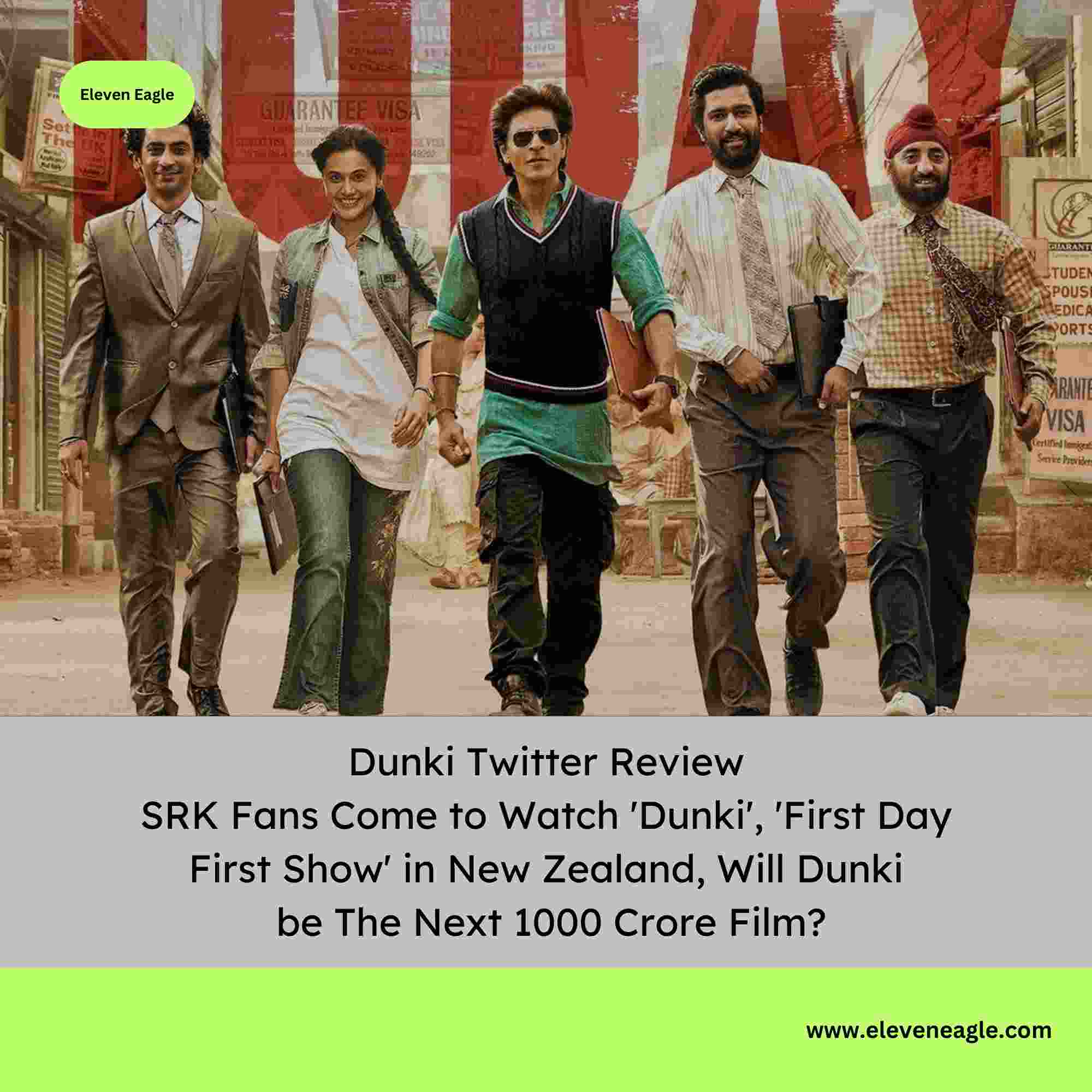 Dunki Twitter Review: SRK Fans Come to Watch 'Dunki', 'First Day First Show' in New Zealand, Will Dunki be The Next 1000 Crore Film?