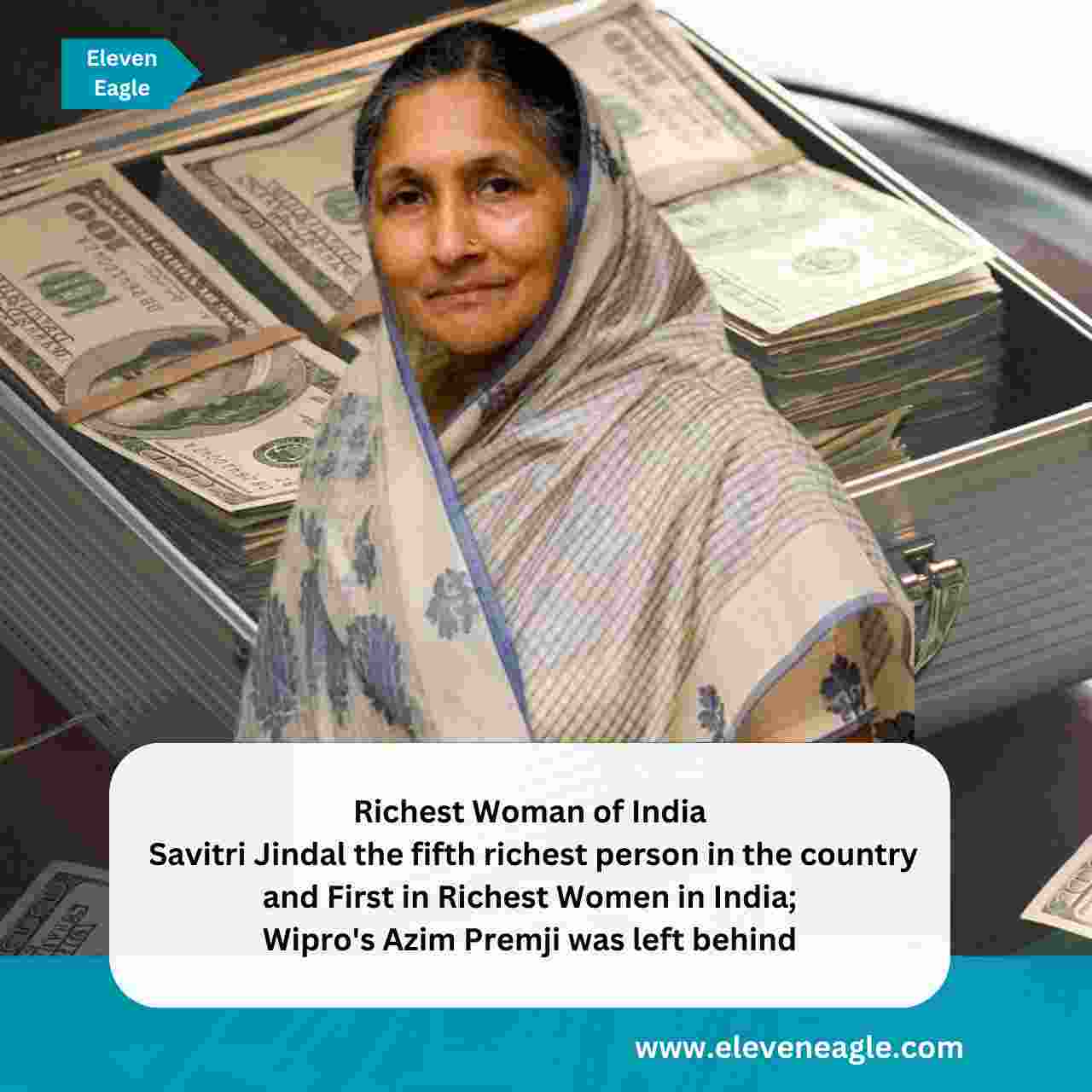 Richest Woman of India: Savitri Jindal the fifth richest person in the country and First in Richest Women in India; Wipro's Azim Premji was left behind