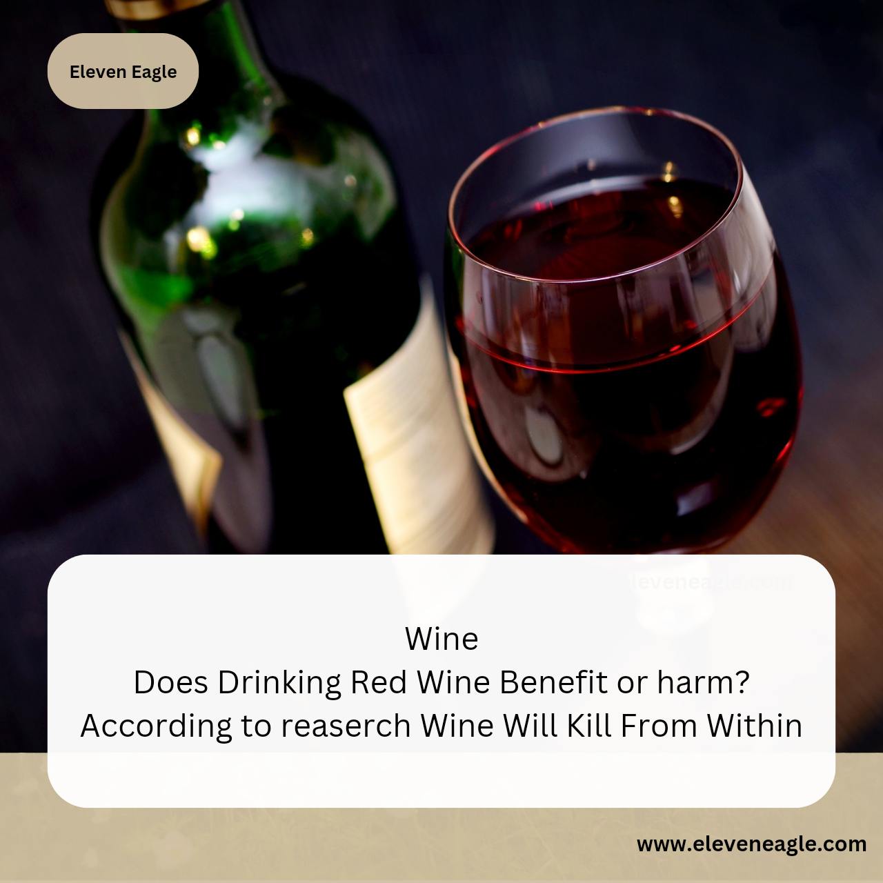 Wine: Does Drinking Red Wine Benefit or harm? According to reaserch Wine Will Kill From Within