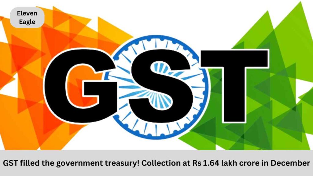 GST Collection: GST filled the government treasury! Collection at Rs 1.64 lakh crore in December