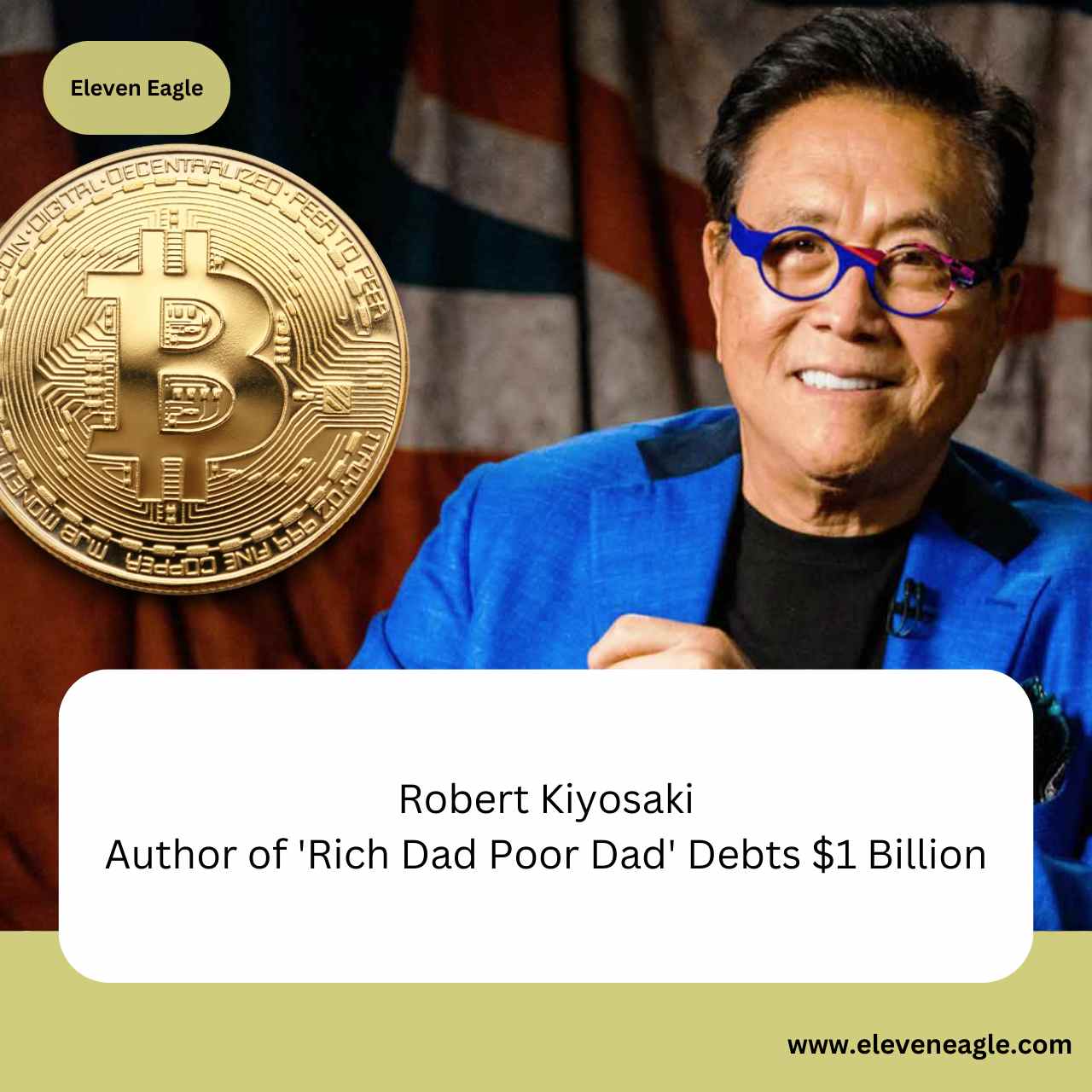 Robert Kiyosaki: Author of 'Rich Dad Poor Dad' Debts $1 Billion