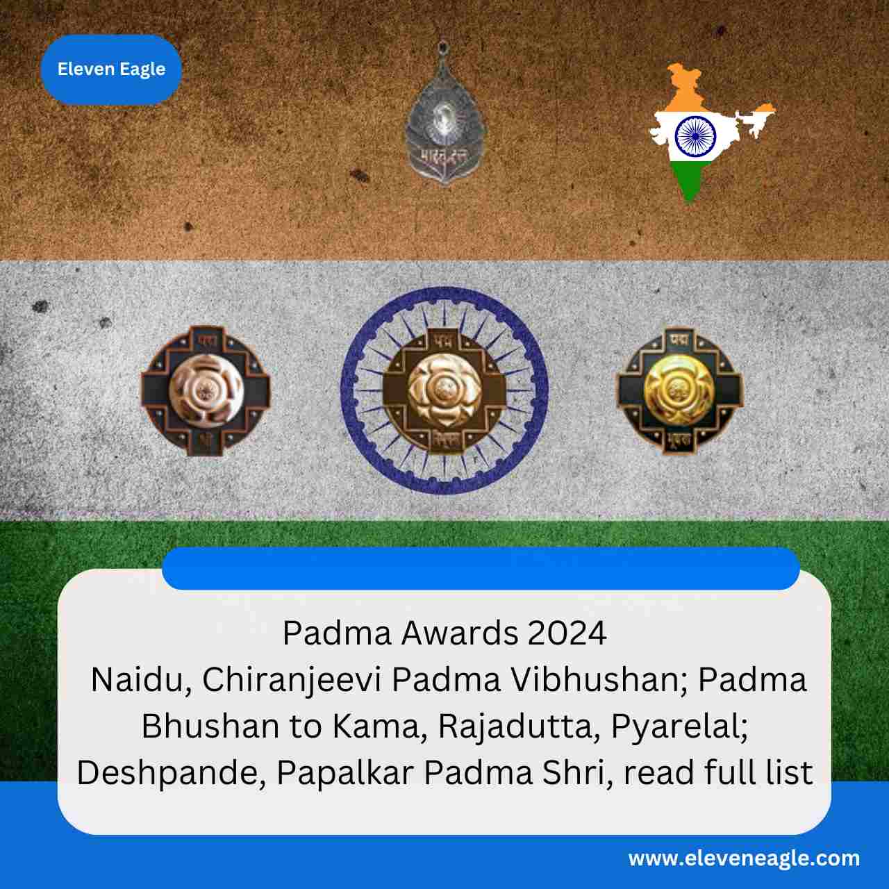 Padma Awards: Naidu, Chiranjeevi Padma Vibhushan; Padma Bhushan to Kama, Rajadutta, Pyarelal; Deshpande, Papalkar Padma Shri, read full list