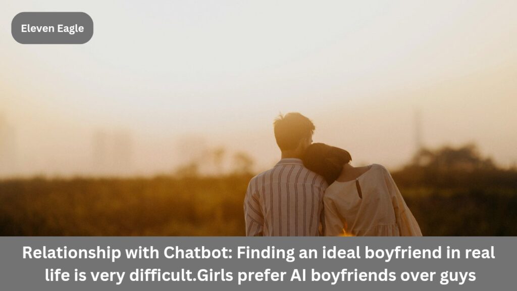 AI Boyfriend: 'Doesn't get tired of chatting, understands..'; Girls prefer AI boyfriends over guys