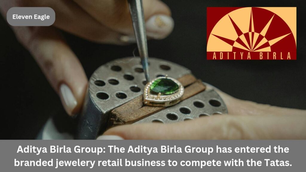 Aditya Birla: Aditya Birla Group's entry into the jewelery sector; Will compete with Tatas, invested '5,000' crores