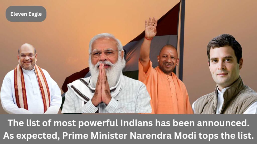 Most Powerful Indian: PM Modi became the most powerful Indian; Where are Amit Shah, Yogi, Rahul Gandhi?