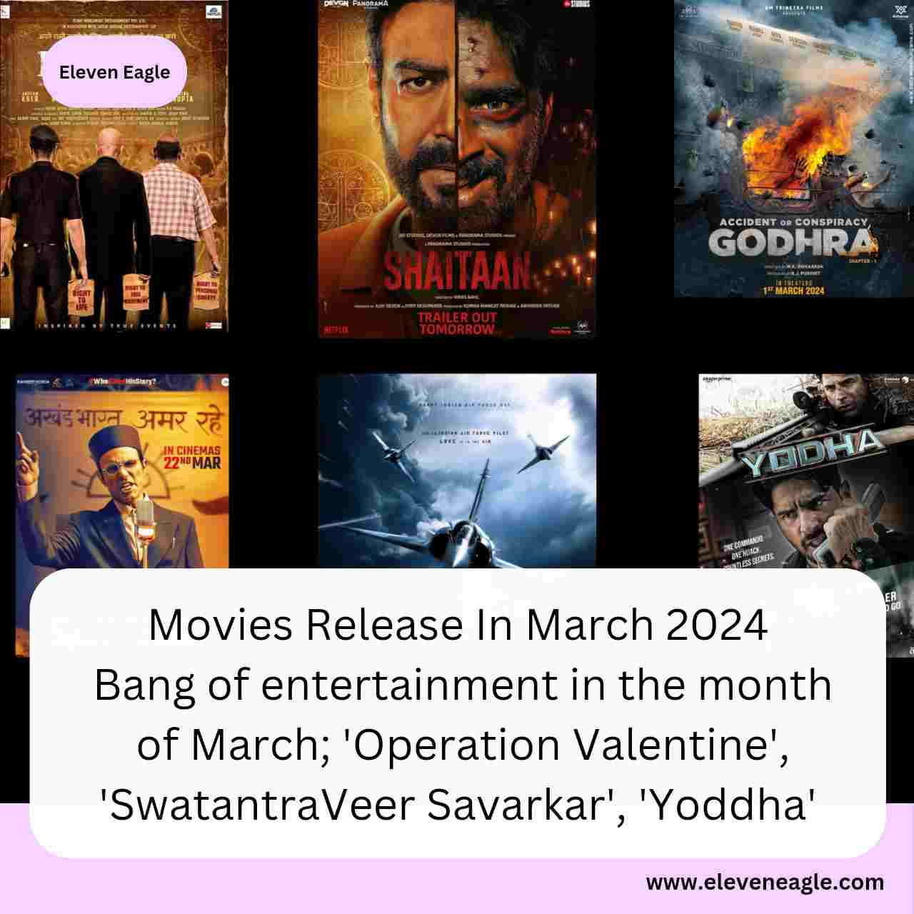 Movies Release In March 2024: Bang of entertainment in the month of March; The movie 'This' will be released