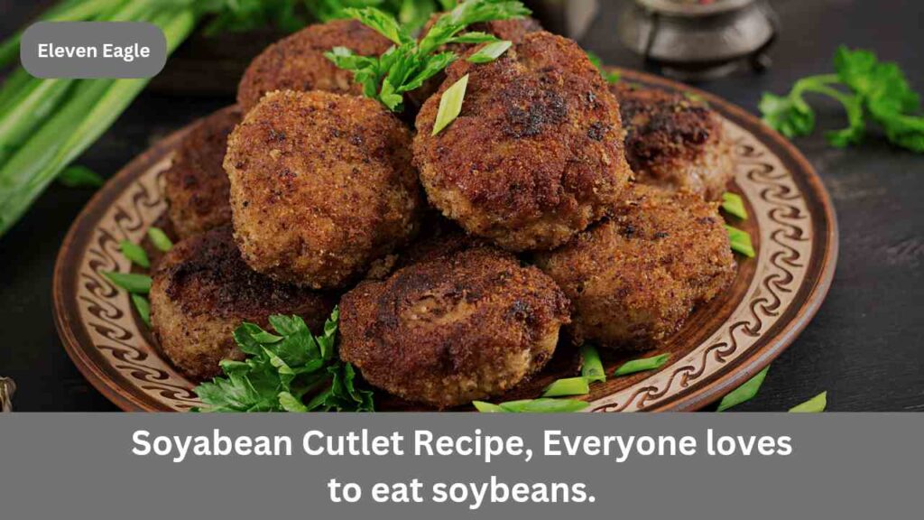 Soyabean Cutlet Recipe: Make tasty and healthy soybean cutlets for breakfast, very easy recipe