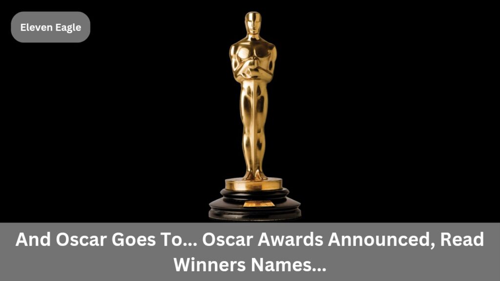 Oscar Winner 2024: 'Oppenheimer' wins 'Best Film', Cillian Murphy wins Oscar for 'Best Performance'! Read the full list of winners