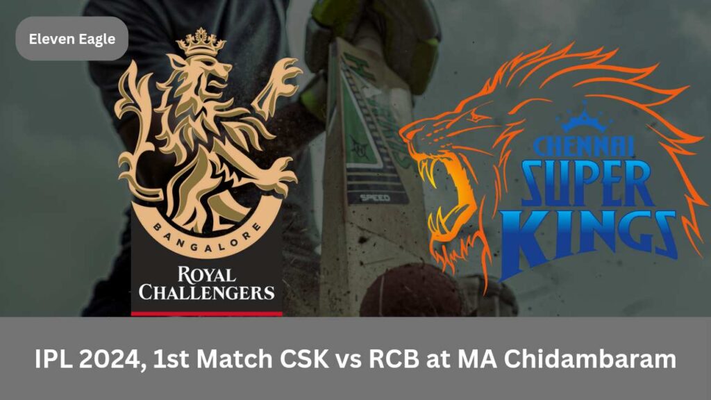 IPL 2024, CSK vs RCB: Pitch Report, Weather Forecast, Playing 11s, Head To Head, Live Streaming Details