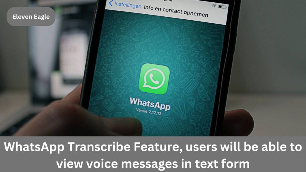 WhatsApp Transcribe Feature: Audio Messages Can be 'Read'! No Need to Listen Now