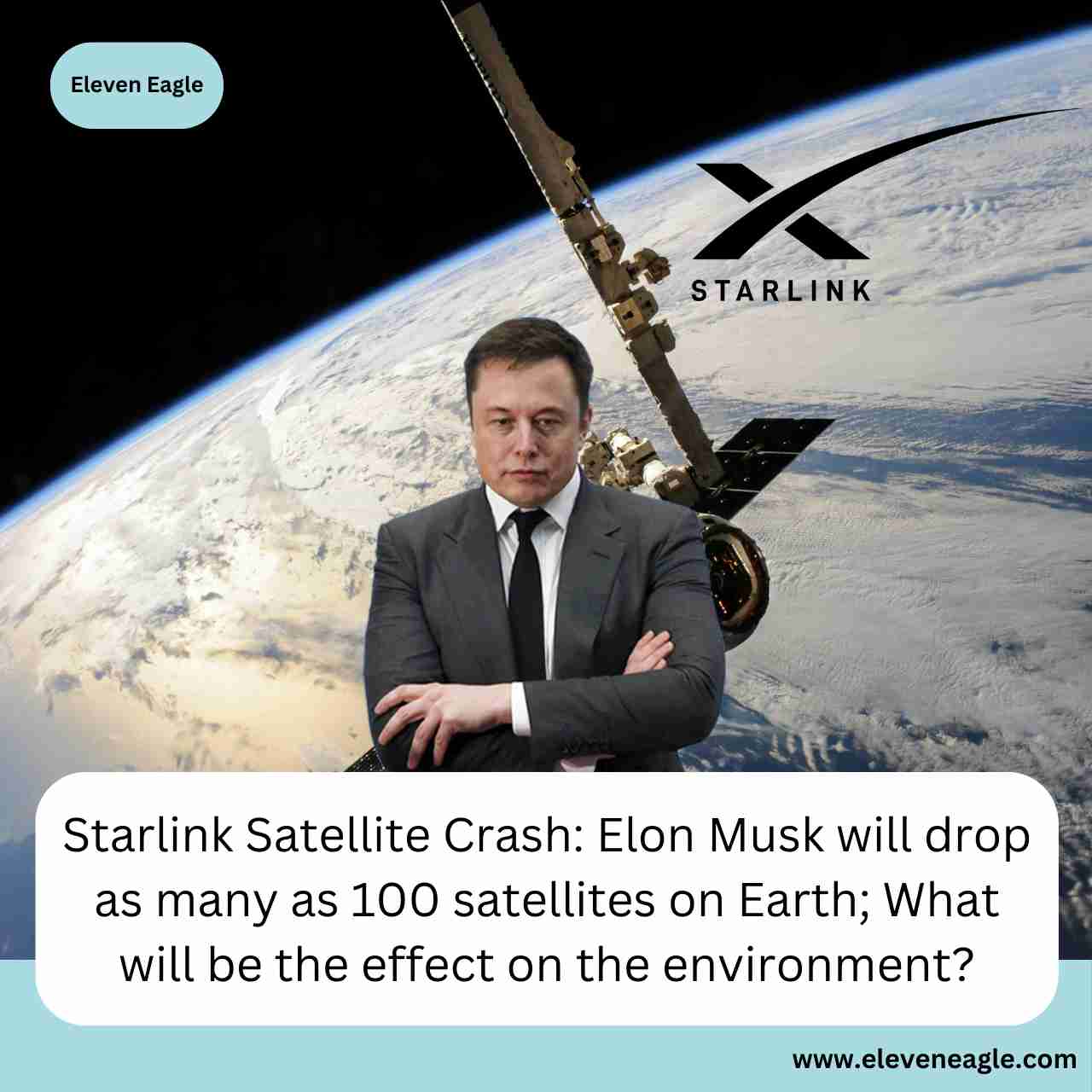 Starlink Satellite Crash: Elon Musk will drop as many as 100 satellites on Earth; What will be the effect on the environment?