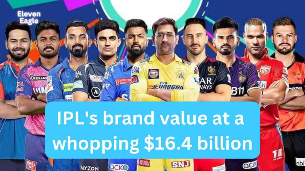 IPL Valuation: IPL's brand value at a whopping $16.4 billion