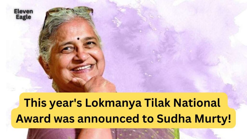 Sudha Murty: This year's Lokmanya Tilak National Award was announced to Sudha Murty!