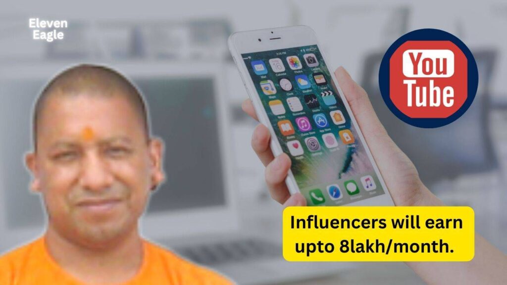 Uttar Pradesh Digital Media Policy; Influencers Will Get Upto 8 Lakh Salary