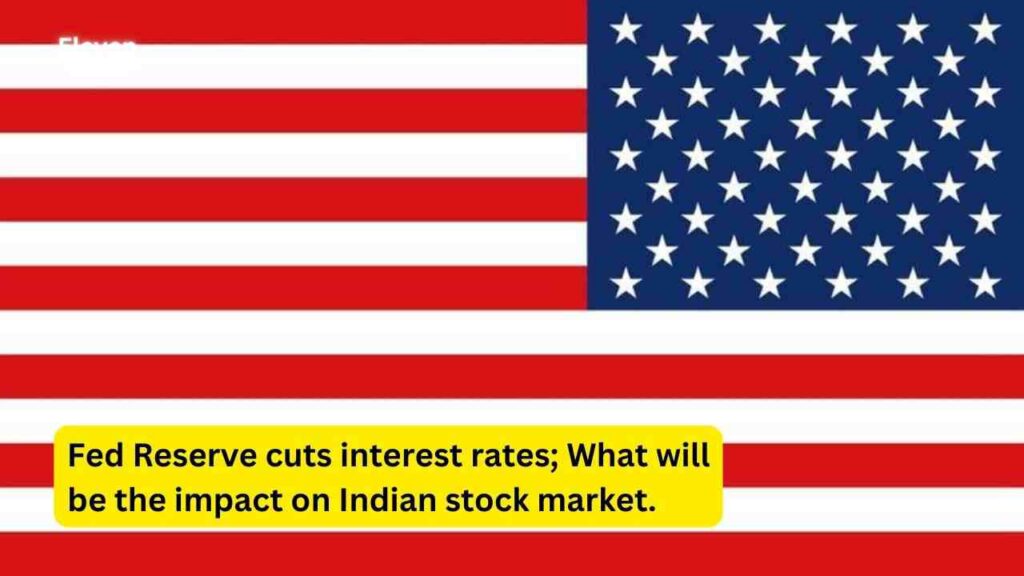 US Fed Rate Cut: Implications for India