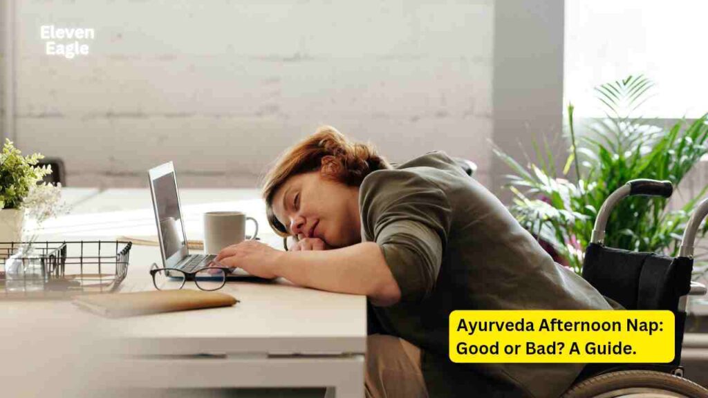 Ayurveda Afternoon Nap: Good or Bad? A Guide